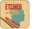 Etched In Your Memory - Home
