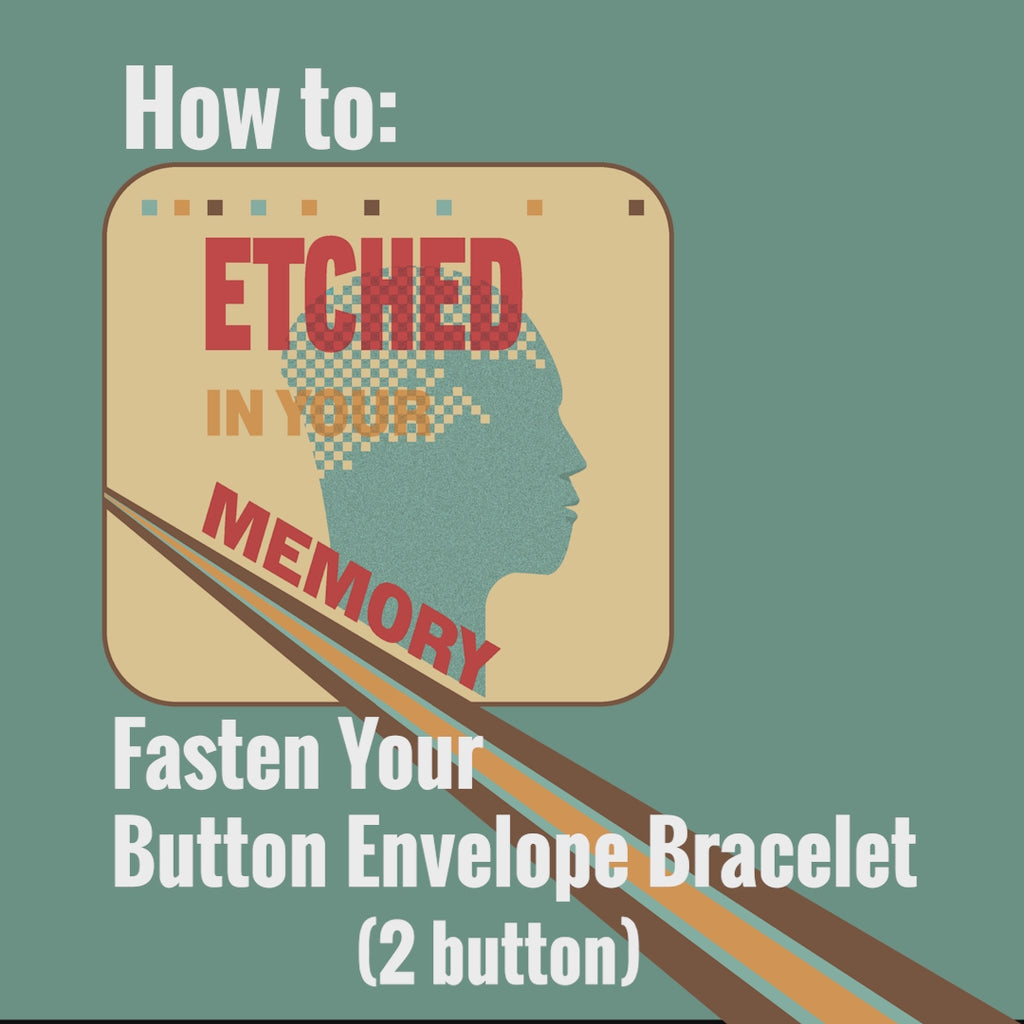 Encompassed  |  Button-Envelope Bracelet (2-button or 4-button)